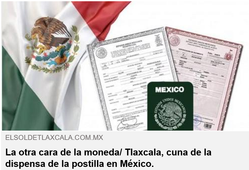 La otra cara de la moneda/ Taxcala, cuna de la dispensa de la postilla en México